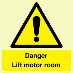 Danger Lift motor room